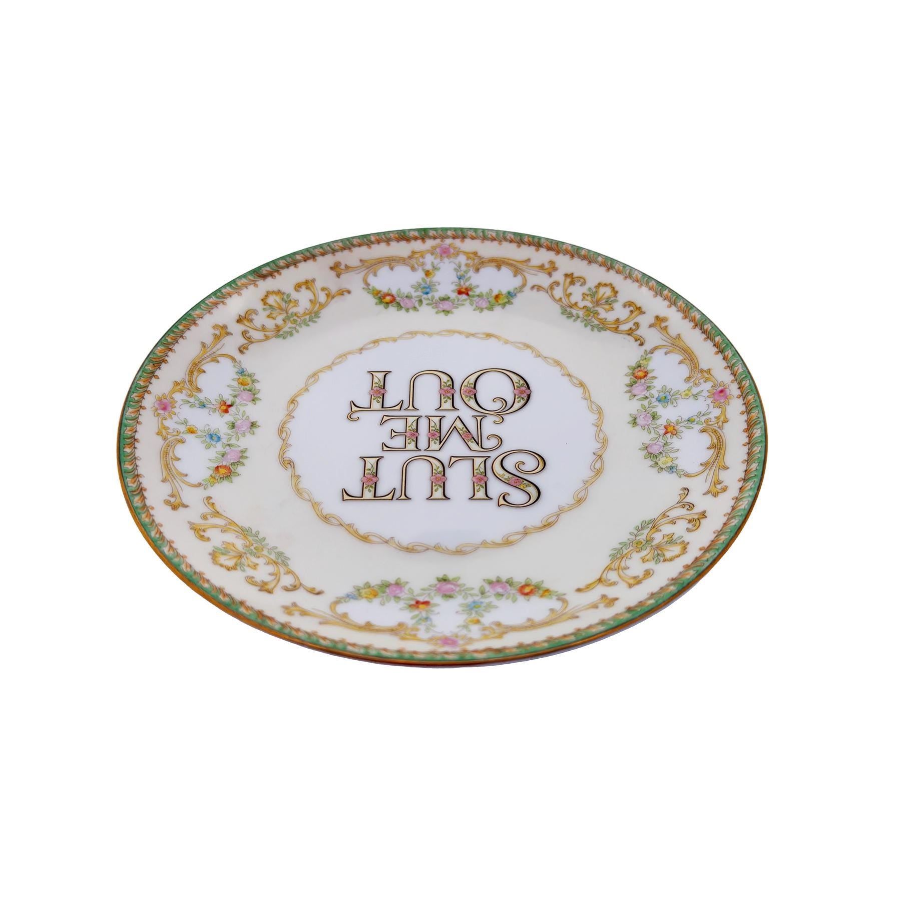 Slut Me Out Upcycled Vintage Noritake Porcelain Custom Printed 7" Round Art Plate Catch All Home Accessory