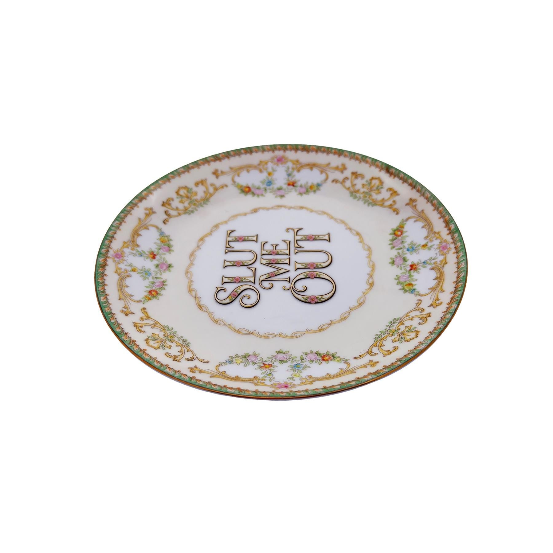 Slut Me Out Upcycled Vintage Noritake Porcelain Custom Printed 7" Round Art Plate Catch All Home Accessory