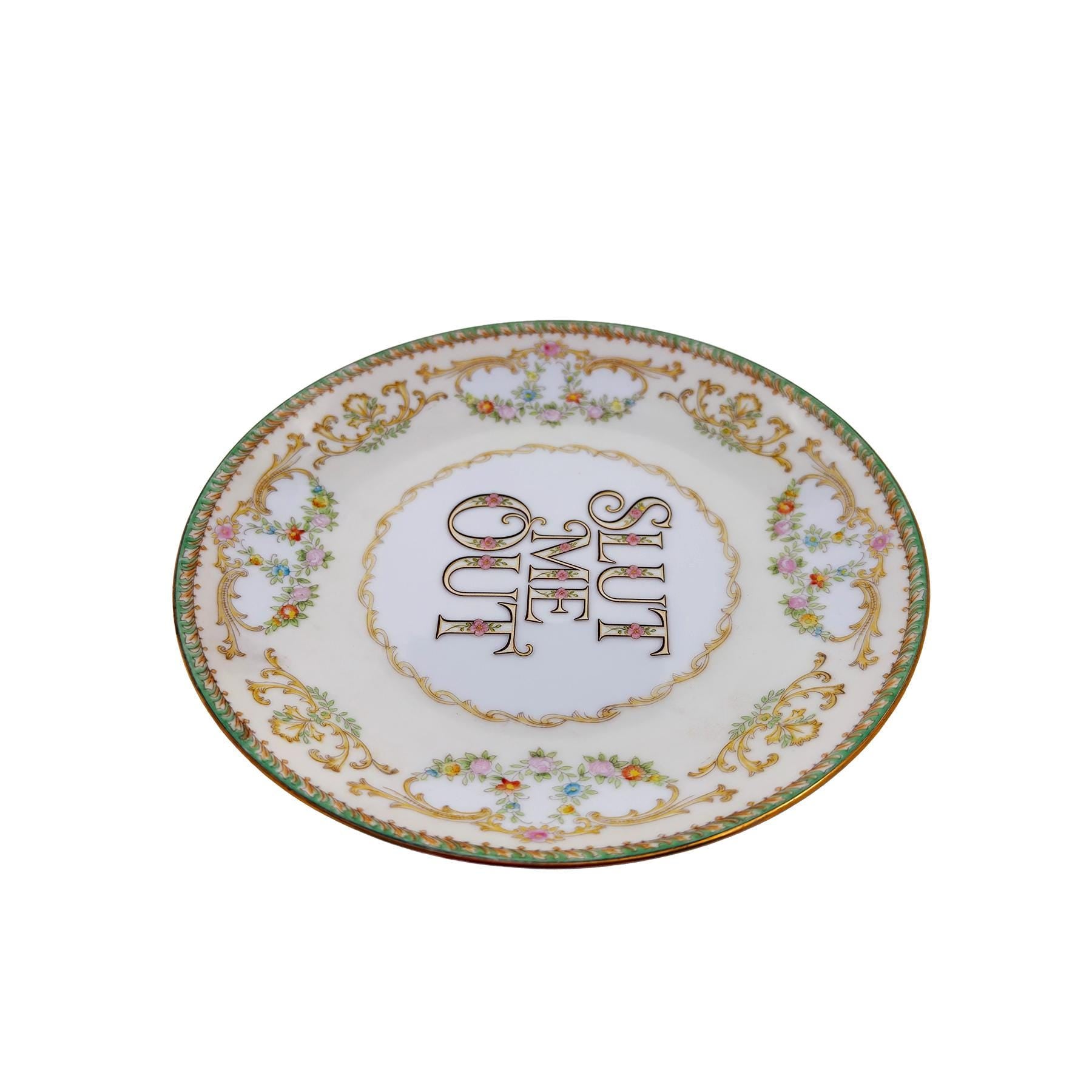 Slut Me Out Upcycled Vintage Noritake Porcelain Custom Printed 7" Round Art Plate Catch All Home Accessory