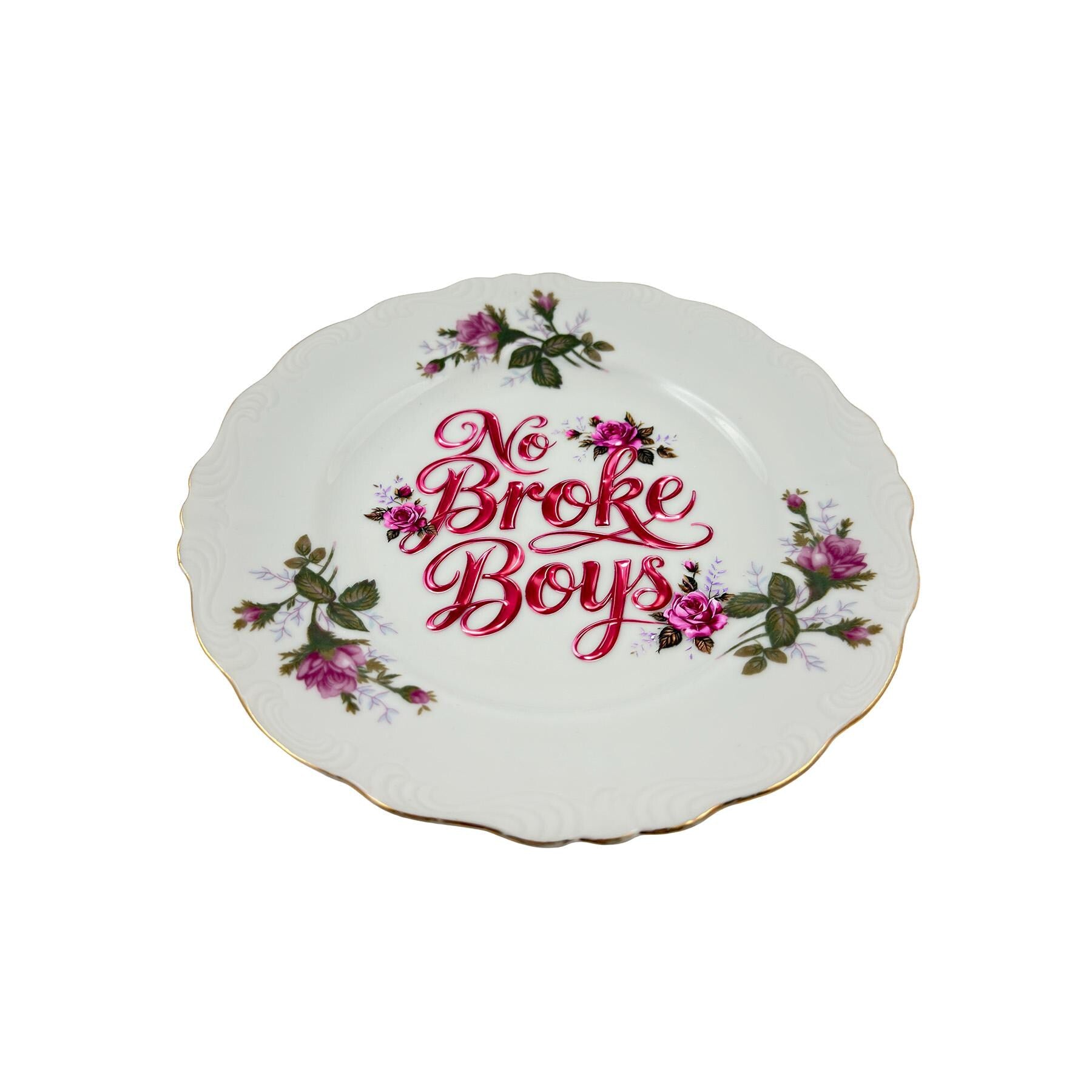 Vintage Porcelain Plate: Pink Roses, Gold Trim, "No Broke Boys" 8" Round Unique Catchall